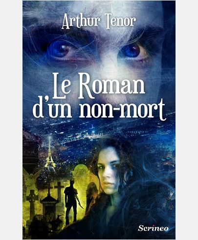 LE ROMAN D'UN NON-MORT