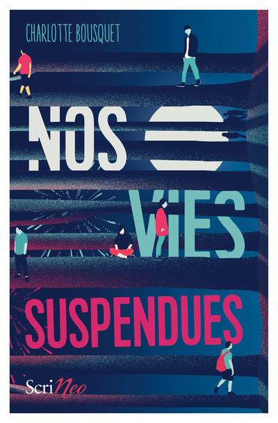 NOS VIES SUSPENDUES