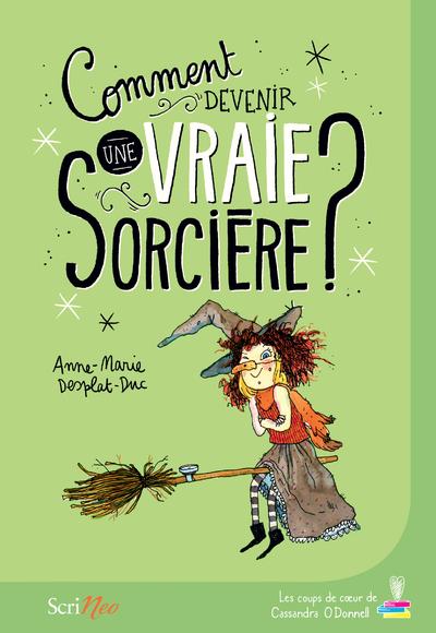 COMMENT DEVENIR UNE VRAIE SORCIERE ?