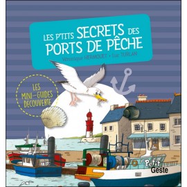 LES P'TITS SECRETS DES PORTS DE PECHE