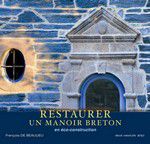 RESTAURER UNE MANOIR BRETON EN ECO CONSTRUCTION SV N 67