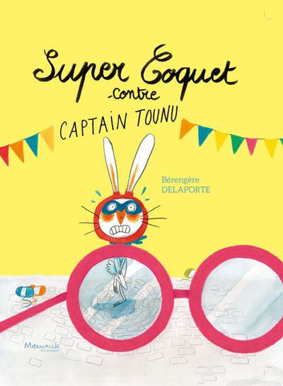 SUPER COQUET CONTRE CAPTAIN TOUNU
