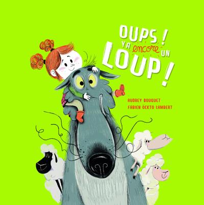 OUP'S ! Y'A ENCORE UN LOUP !