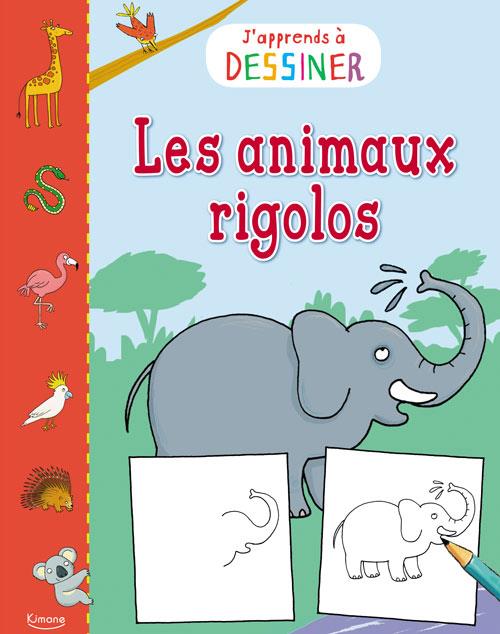 LES ANIMAUX RIGOLOS (COLL.J'APPRENDS A DESSINER)
