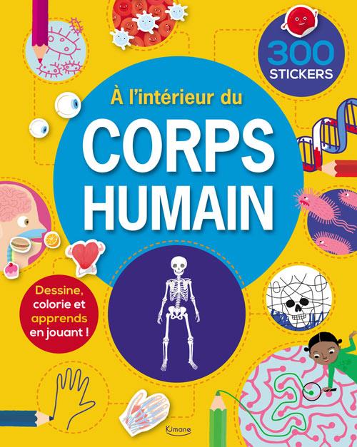 A L'INTERIEUR DU CORPS HUMAIN (COLL. L'INCROYABLE VOYAGE)
