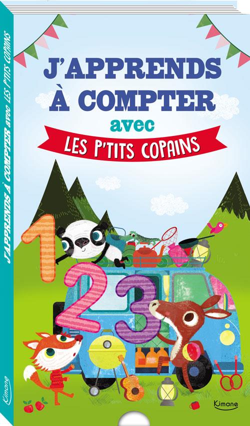 J'APPRENDS A COMPTER AVEC LES P'TITS COPAINS (COLL. LES P'TITS COPAINS) - AVEC DES TIRETTES A CHAQUE