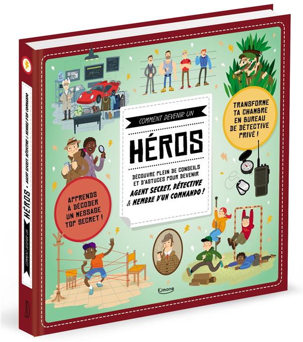 COMMENT DEVENIR UN HEROS
