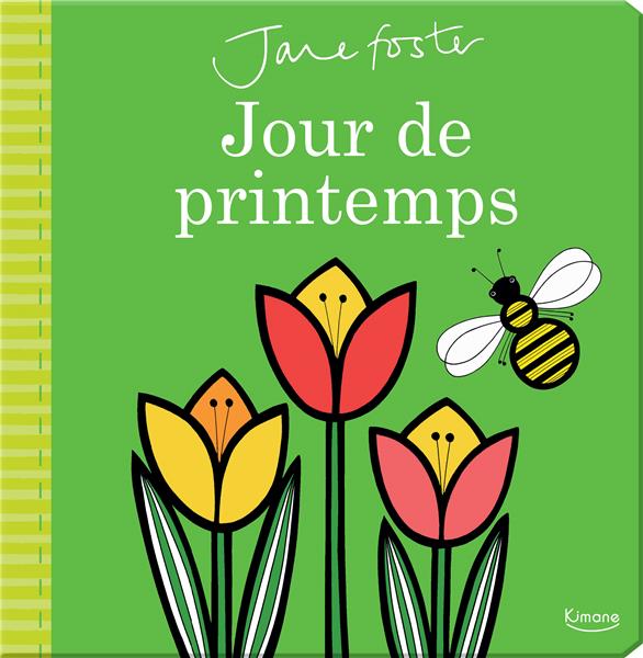 JOURS DE PRINTEMPS (COL. JANE FOSTER)