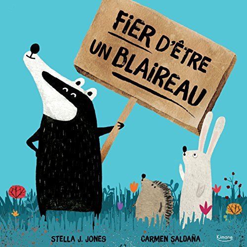 FIER D'ETRE UN BLAIREAU