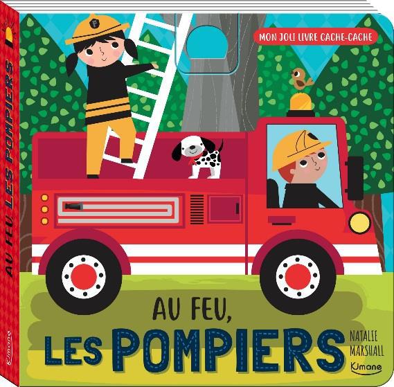 AU FEU, LES POMPIERS (COLL. MON JOLI LIVRE CACHE-CACHE) - AVEC UNE TIRETTE-SURPRISE