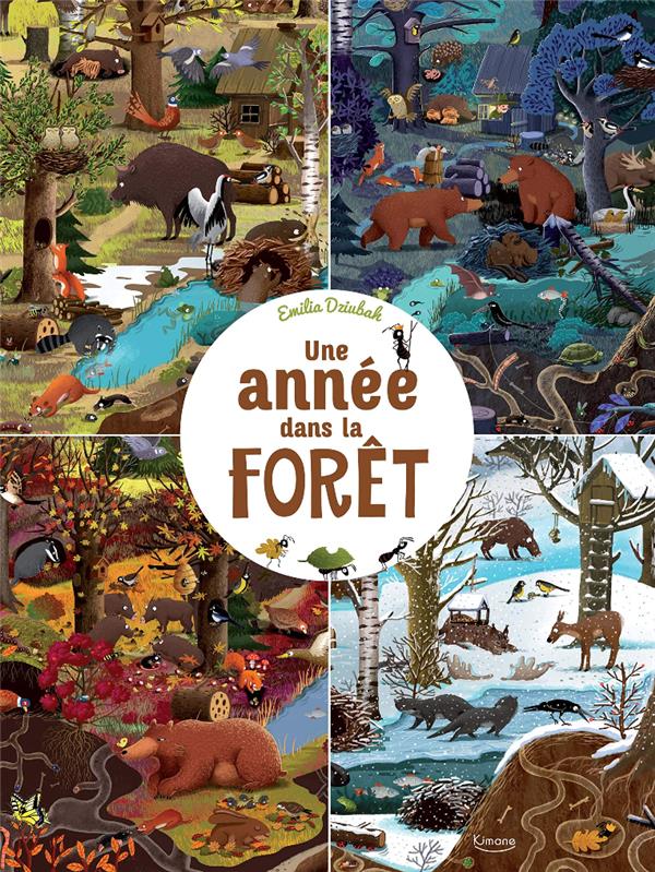 UNE ANNEE DANS LA FORET
