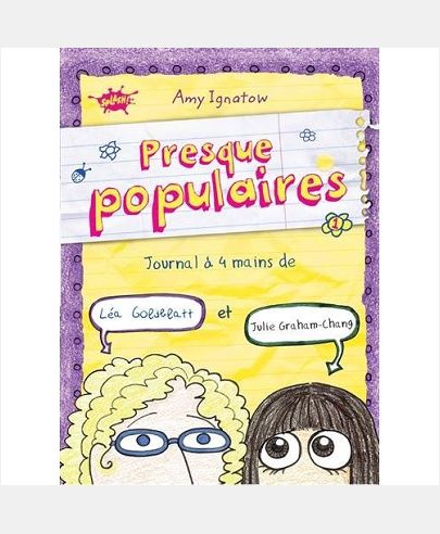 PRESQUE POPULAIRES - TOME 1 JOURNAL A 4 MAINS DE LEA GOLDBLATT ET JULIE GRAHAM-CHANG - VOL01