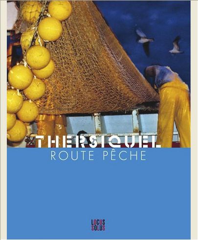 THERSIQUEL - ROUTE PECHE