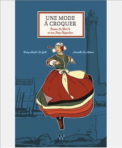 MODE A CROQUER, BRUNO LE FLOC'H