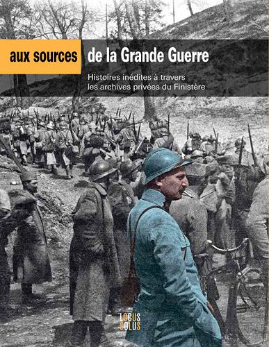 AUX SOURCES DE LA GRANDE GUERRE