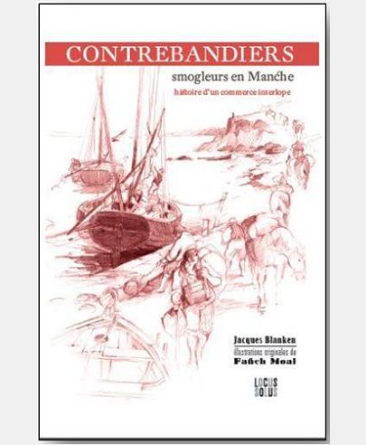 CONTREBANDIERS ! SMOGLEURS EN MANCHE