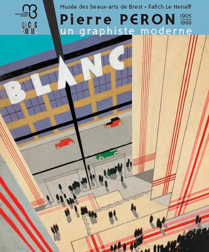 ART GRAPHIQUE ET MODERNE DE PIERRE PERON.