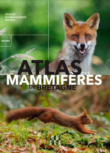 ATLAS DES MAMMIFERES DE BRETAGNE