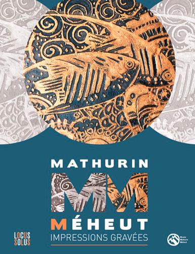 MATHURIN MEHEUT. IMPRESSIONS GRAVEES