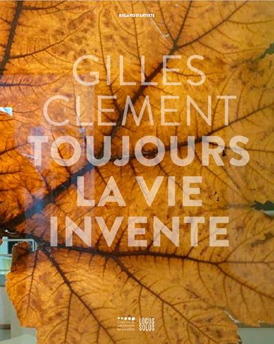 TOUJOURS LA VIE INVENTE