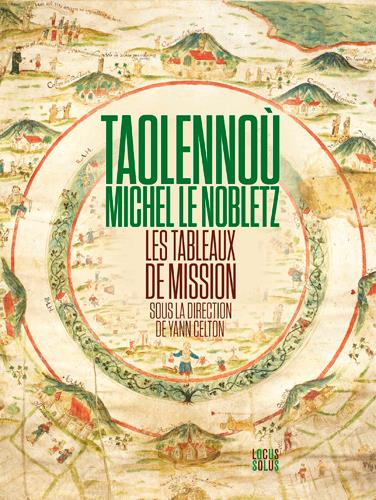TAOLENNOU - MICHEL LE NOBLETZ. LES TABLEAUX DE MIS