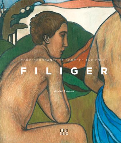CHARLES FILIGER - CORRESPONDANCE ET SOURCES ANCIEN