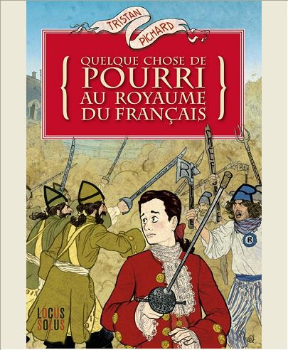 QUELQUE CHOSE DE POURRI AU ROYAUME DU FR