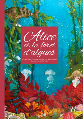 ALICE ET LA FORET D'ALGUES