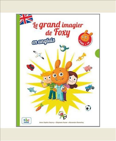 LE GRAND IMAGIER DE FOXY EN ANGLAIS