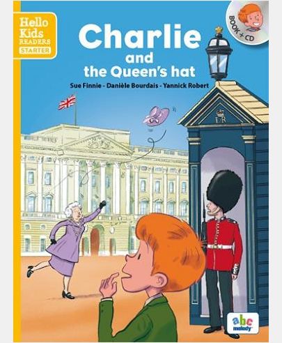 CHARLIE AND THE QUEEN'S HAT (COLL. HELLO KIDSREADERS)