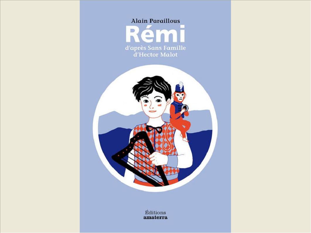 REMI D'APRES SANS FAMILLE D'HECTOR MALLOT