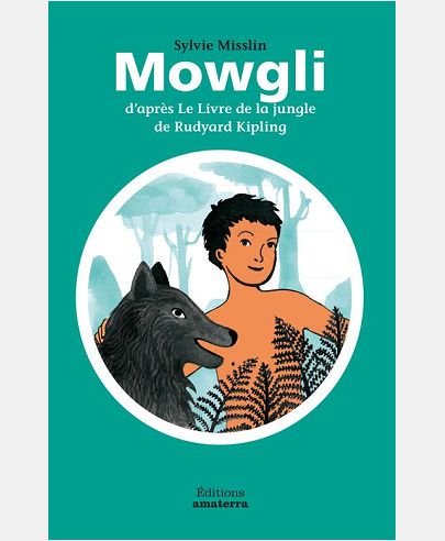MOWGLI D'APRES LE LIVRE DE LA JUNGLE DE RUDYARD KIPLING