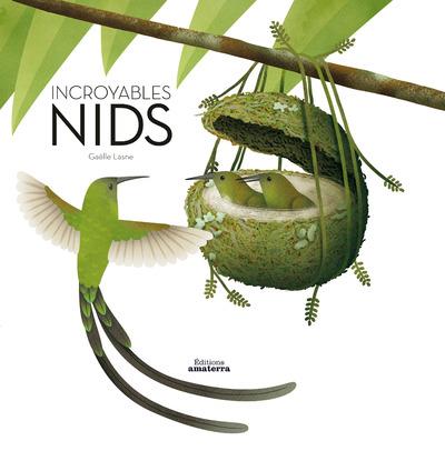 INCROYABLES NIDS