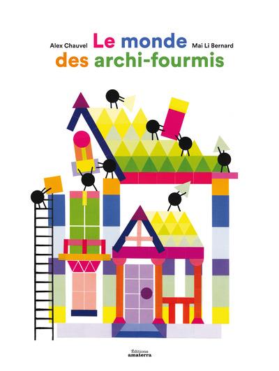 LE MONDE DES ARCHI-FOURMIS