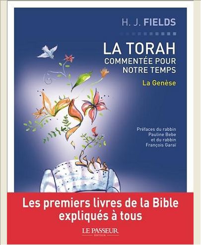LA TORAH COMMENTEE POUR NOTRE TEMPS - TOME 1 LA GENESE