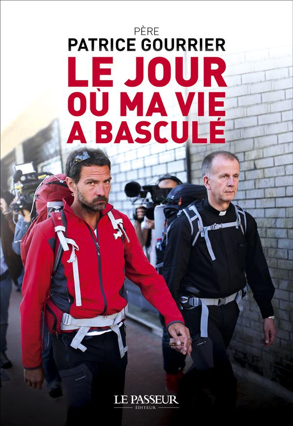 LE JOUR OU MA VIE A BASCULE