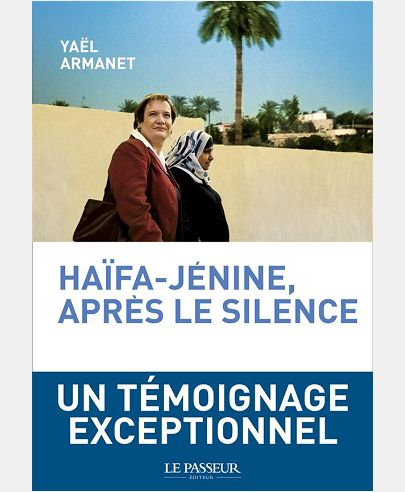 HAIFA-JENINE, APRES LE SILENCE