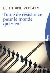 TRAITE DE RESISTANCE POUR LE MONDE QUI VIENT