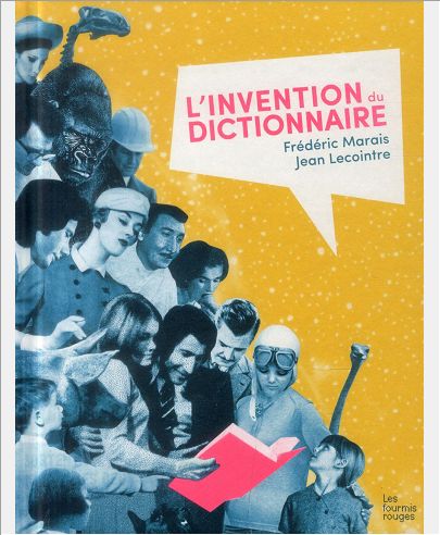L'INVENTION DU DICTIONNAIRE