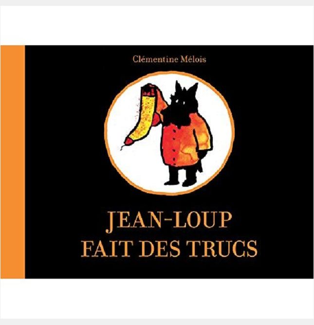 JEAN-LOUP FAIT DES TRUCS