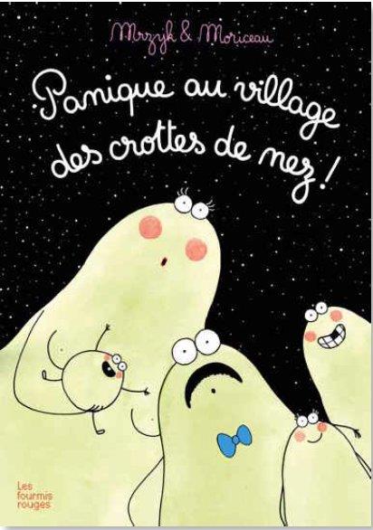 PANIQUE AU VILLAGE DES CROTTES DE NEZ !