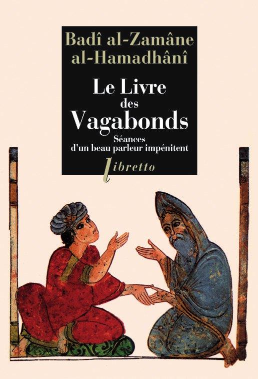 LE LIVRE DES VAGABONDS - SEANCES D UN BEAU PARLEUR IMPENITENT