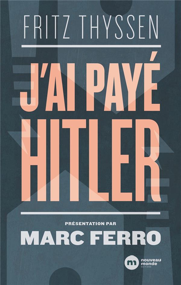 J'AI PAYE HITLER