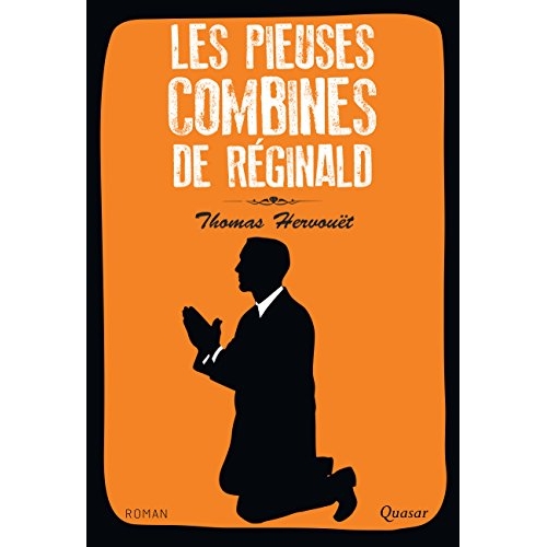 LES PIEUSES COMBINES DE REGINALD