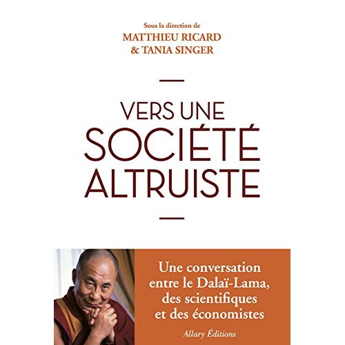 VERS UNE SOCIETE ALTRUISTE