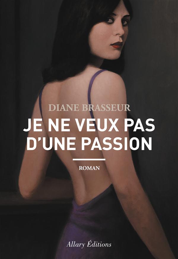 JE NE VEUX PAS D'UNE PASSION