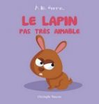 LE LAPIN PAS TRES AIMABLE