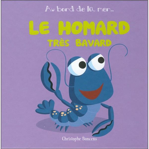 BORD DE MER - T13 - LE HOMARD TRES BAVARD