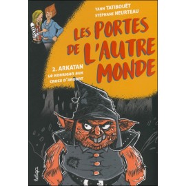 T 2 - ARKATAN, LE KORRIGAN AUX CROCS D'ARGENT