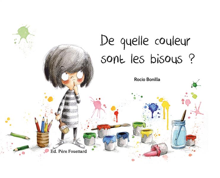 DE QUELLE COULEUR SONT LES BISOUS ?